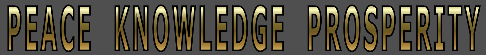 Peace Knowledge Prosperity - Nstuk Bridge Global Peace Plan